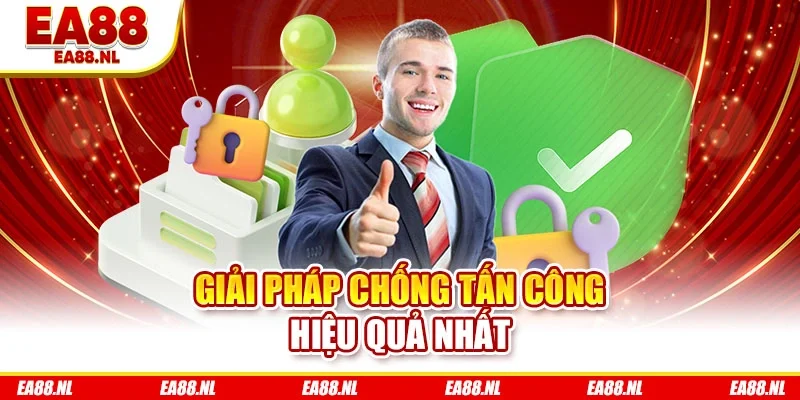 Giải pháp chống tấn công hiệu quả nhất